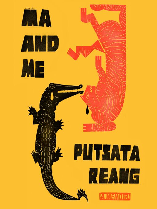Title details for Ma and Me by Putsata Reang - Available